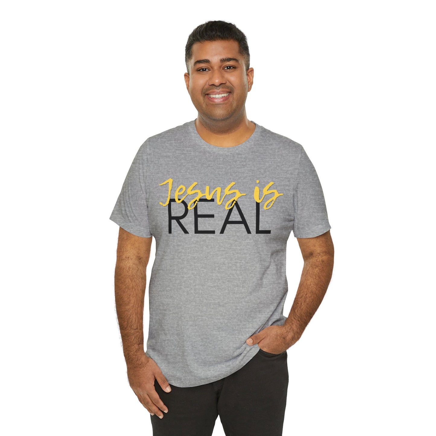 "Jesus is Real" T-Shirt