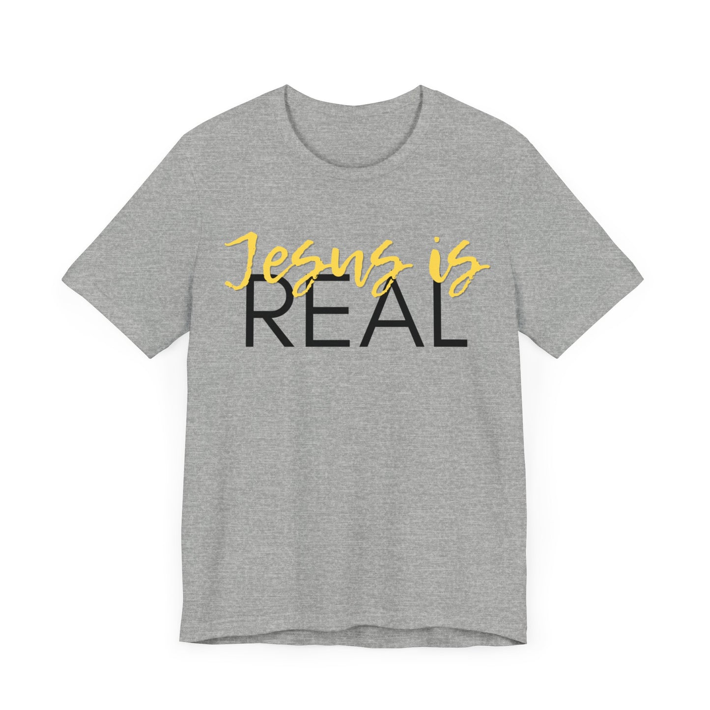 "Jesus is Real" T-Shirt